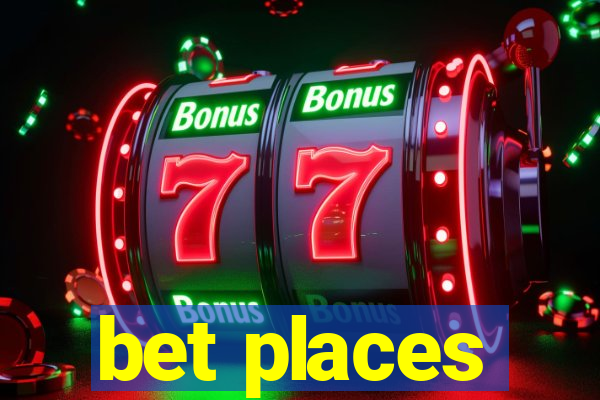 bet places