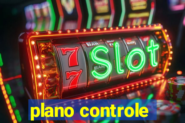 plano controle