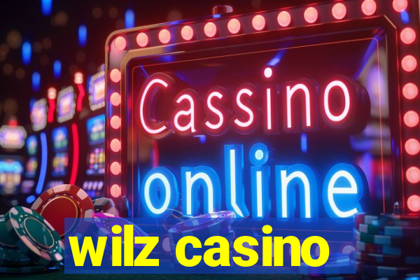 wilz casino