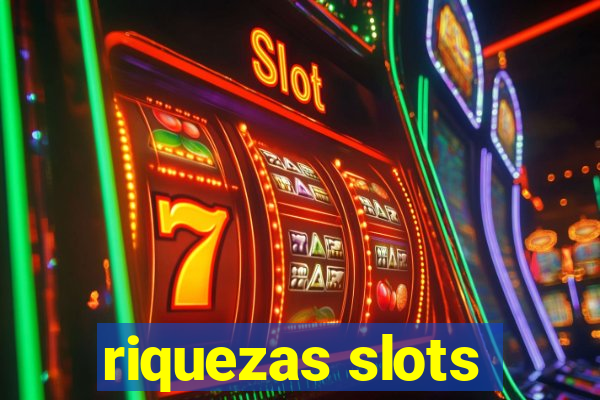 riquezas slots