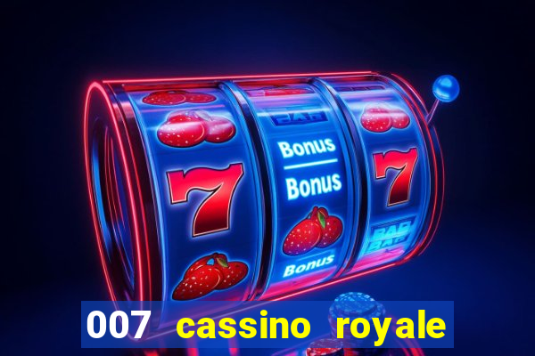 007 cassino royale download dublado avi