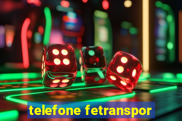 telefone fetranspor