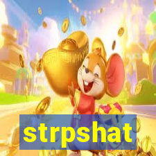 strpshat