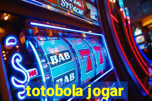 totobola jogar