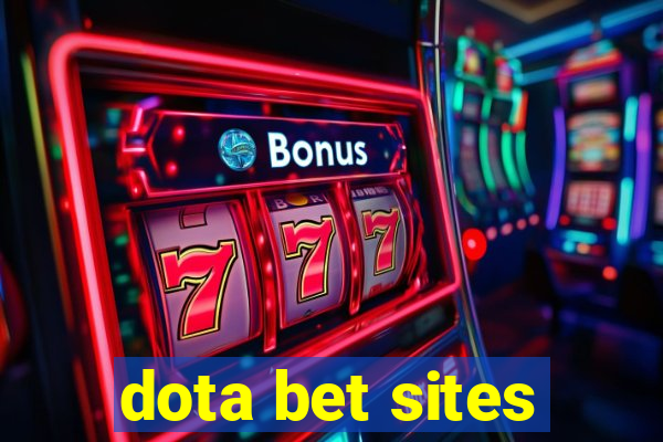 dota bet sites