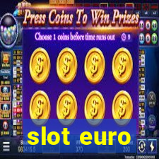 slot euro