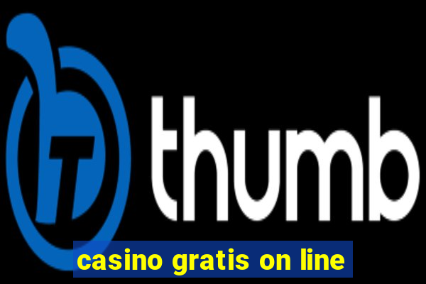 casino gratis on line