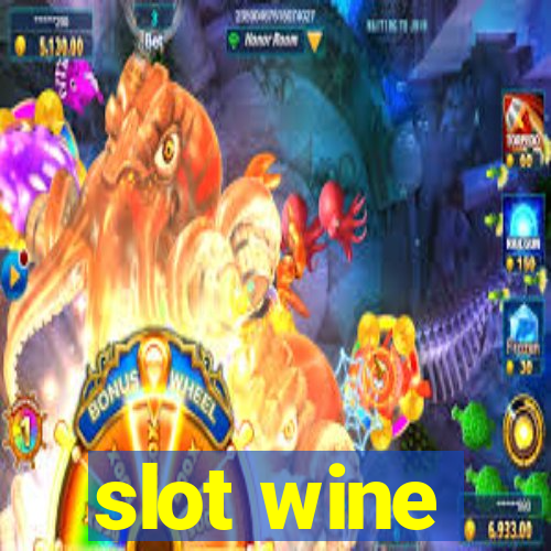 slot wine