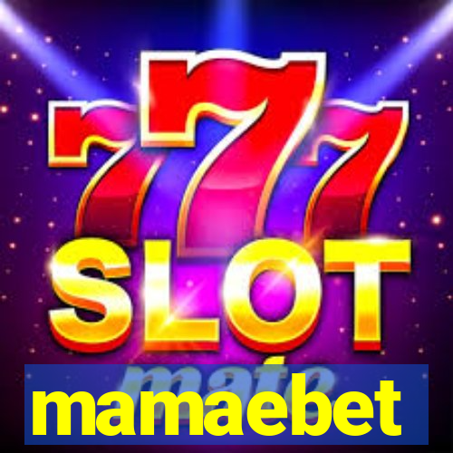 mamaebet