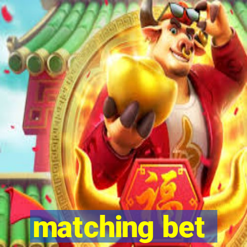 matching bet