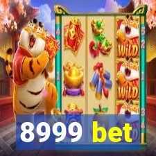 8999 bet