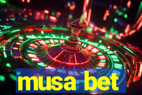 musa bet