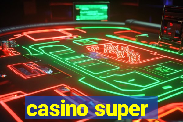 casino super