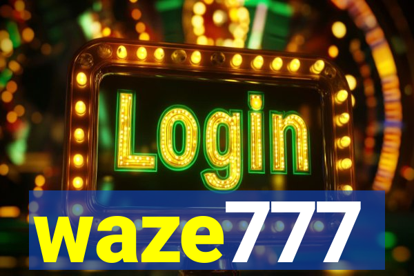 waze777