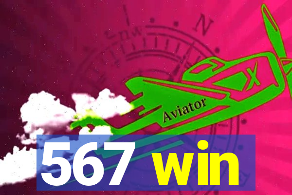 567 win