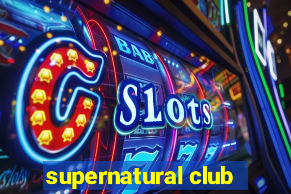 supernatural club