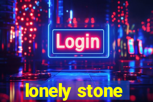 lonely stone