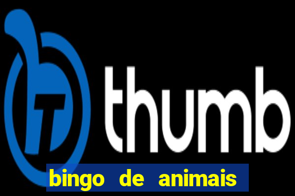 bingo de animais para educa??o infantil