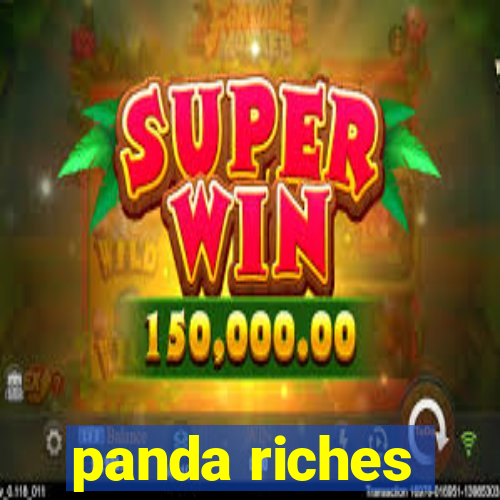 panda riches