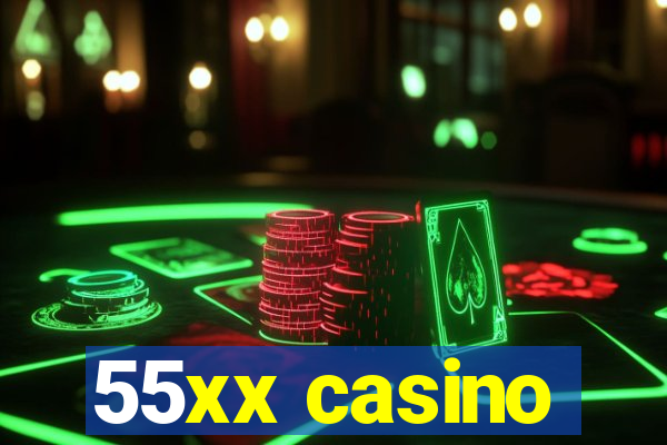 55xx casino