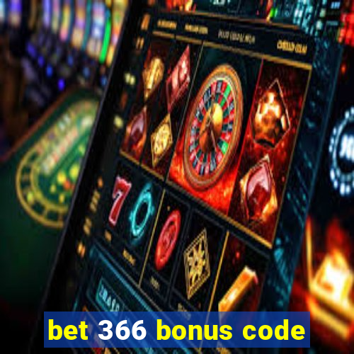 bet 366 bonus code