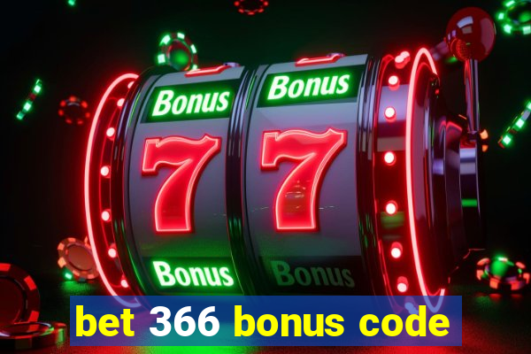 bet 366 bonus code