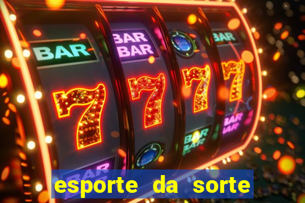 esporte da sorte qual melhor jogo