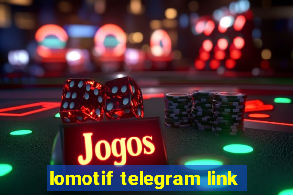 lomotif telegram link