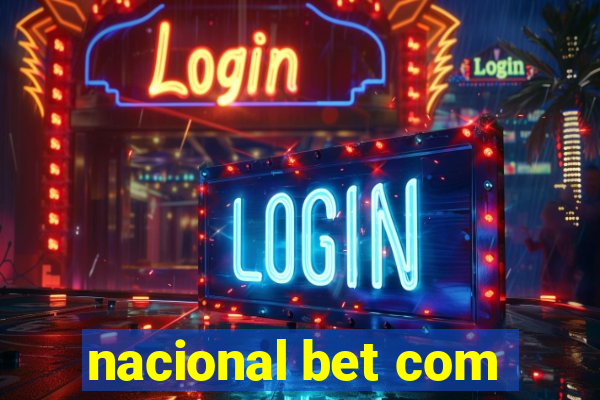 nacional bet com