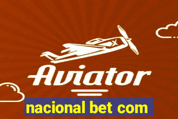 nacional bet com