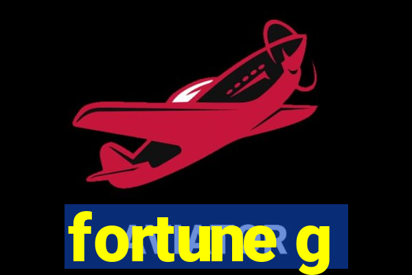 fortune g