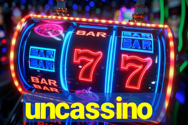 uncassino