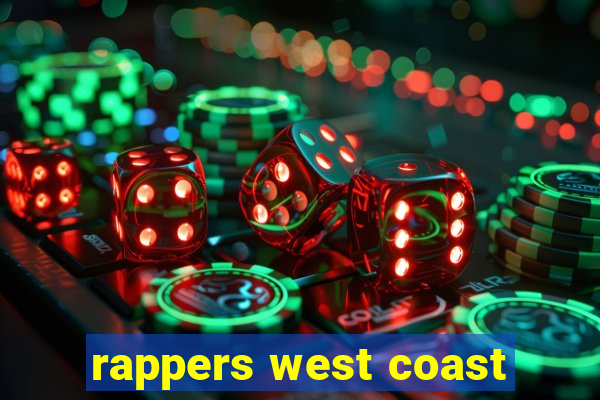 rappers west coast