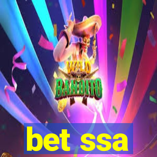 bet ssa