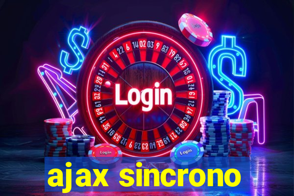 ajax sincrono