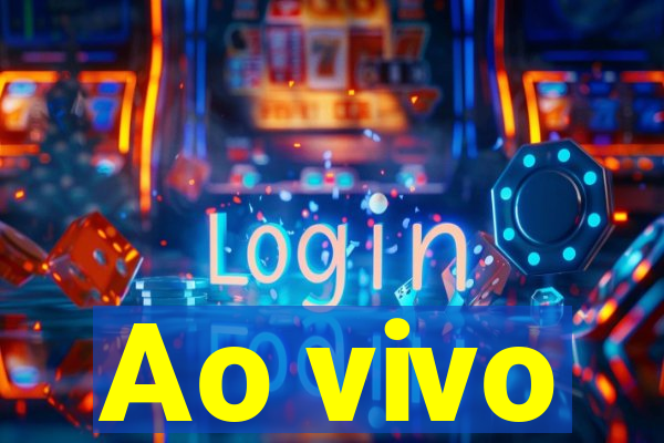 Ao vivo