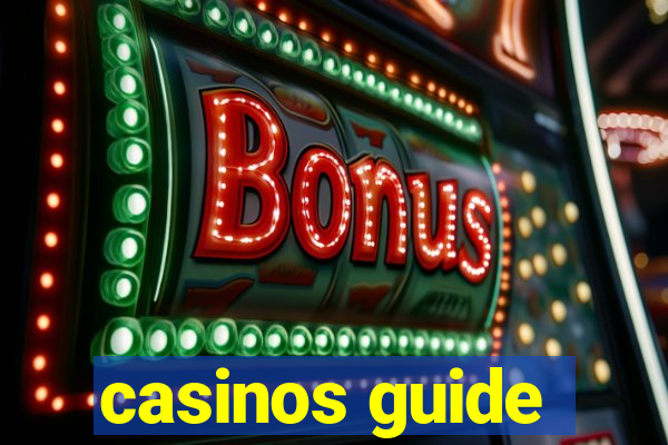 casinos guide