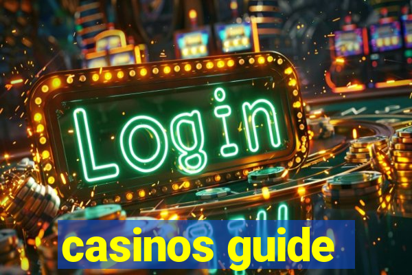 casinos guide