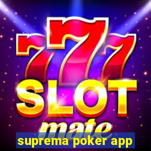 suprema poker app