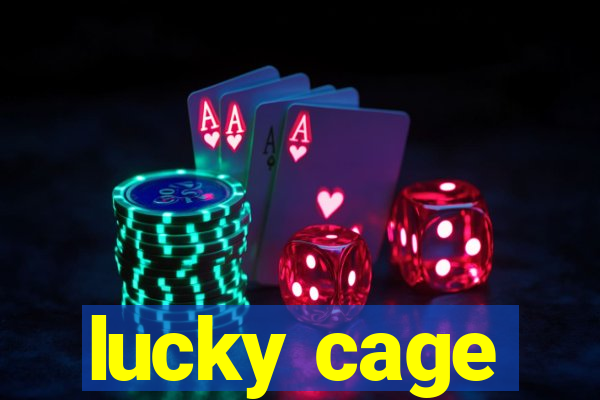 lucky cage