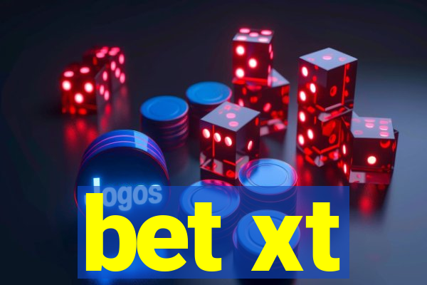 bet xt