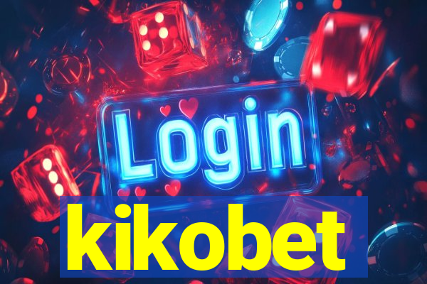 kikobet