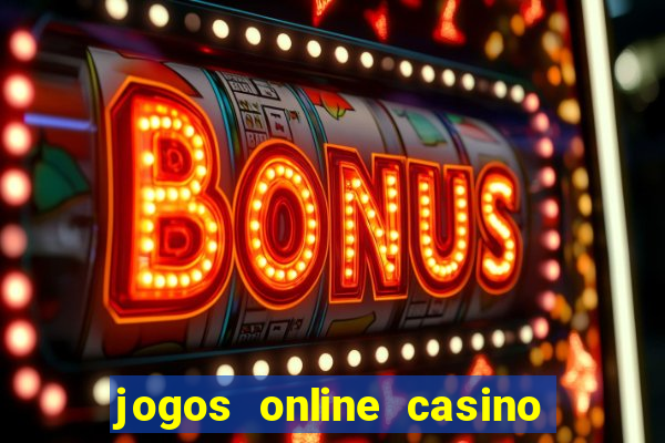 jogos online casino gratis slots