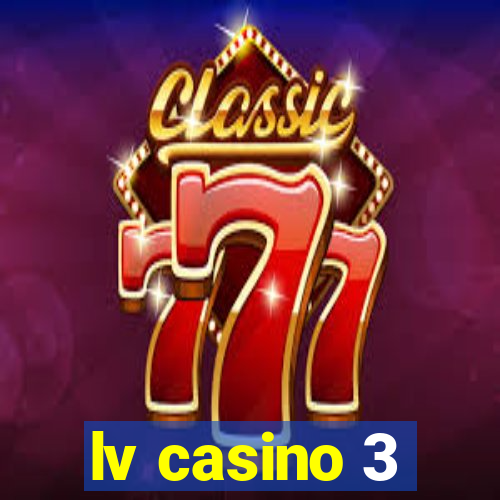 lv casino 3