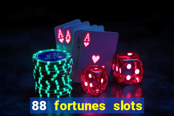 88 fortunes slots paga mesmo