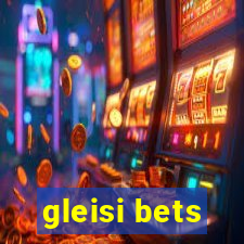 gleisi bets