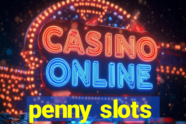 penny slots