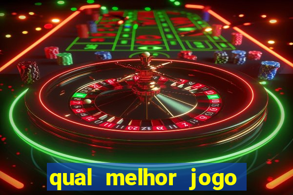 qual melhor jogo da betano