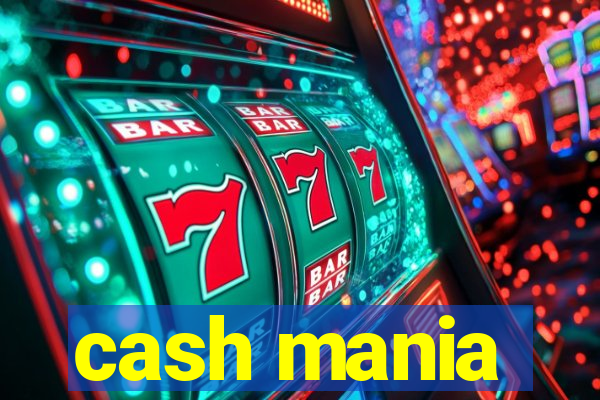 cash mania