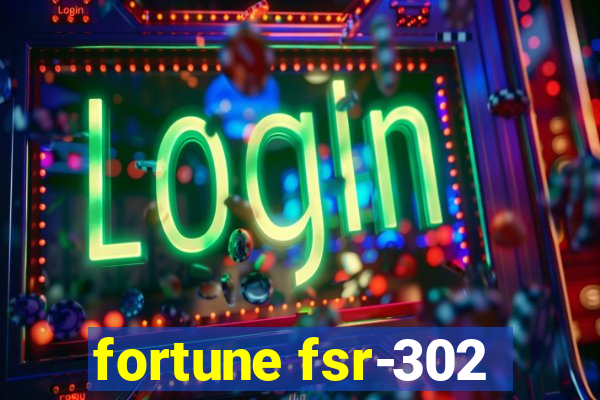 fortune fsr-302